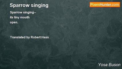 Yosa Buson - Sparrow singing