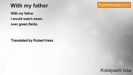 Kobayashi Issa - With my father