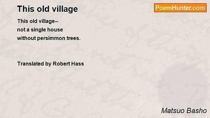 Matsuo Basho - This old village