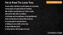 Cornelius Eady - I'm A Fool To Love You