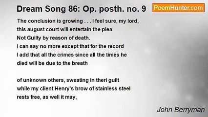 John Berryman - Dream Song 86: Op. posth. no. 9
