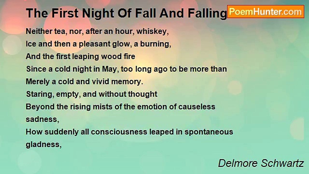 Delmore Schwartz - The First Night Of Fall And...