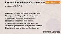 Delmore Schwartz - Sonnet: The Ghosts Of James And Peirce In Harvard Yard