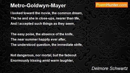 Delmore Schwartz - Metro-Goldwyn-Mayer