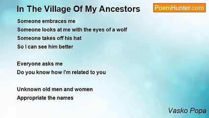 Vasko Popa - In The Village Of My Ancestors