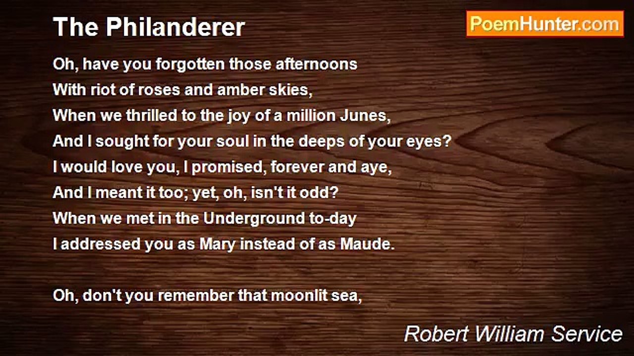 Robert William Service - The Philanderer