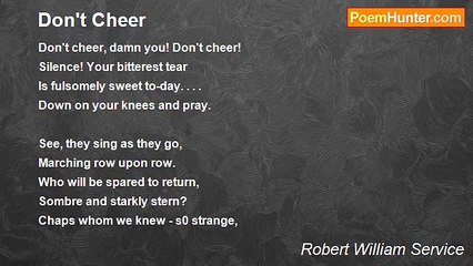 Robert William Service - Don't Cheer