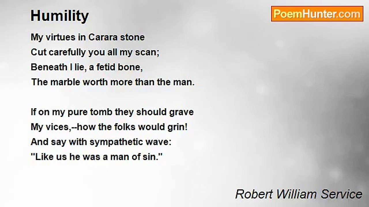 Robert William Service - Humility