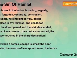 Delmore Schwartz - The Sin Of Hamlet