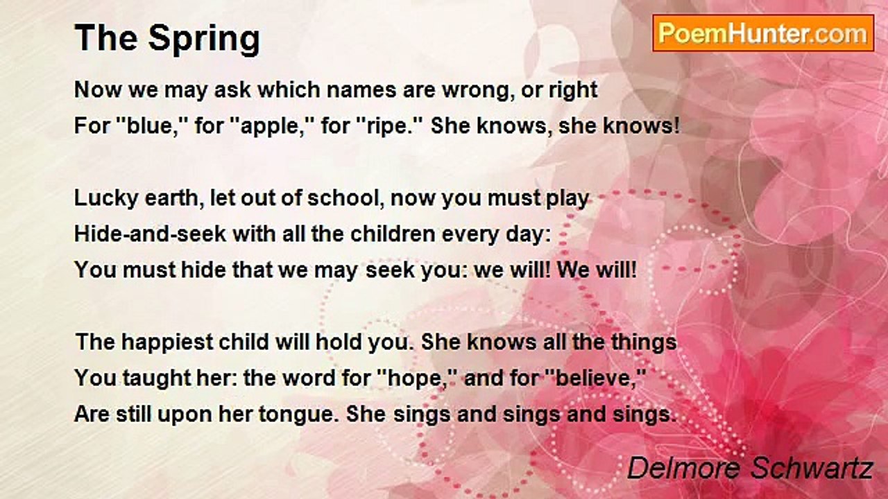 Delmore Schwartz - The Spring