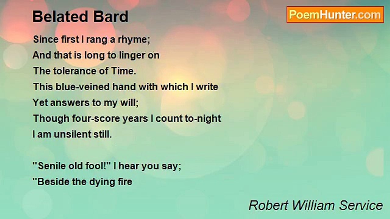 Robert William Service - Belated Bard