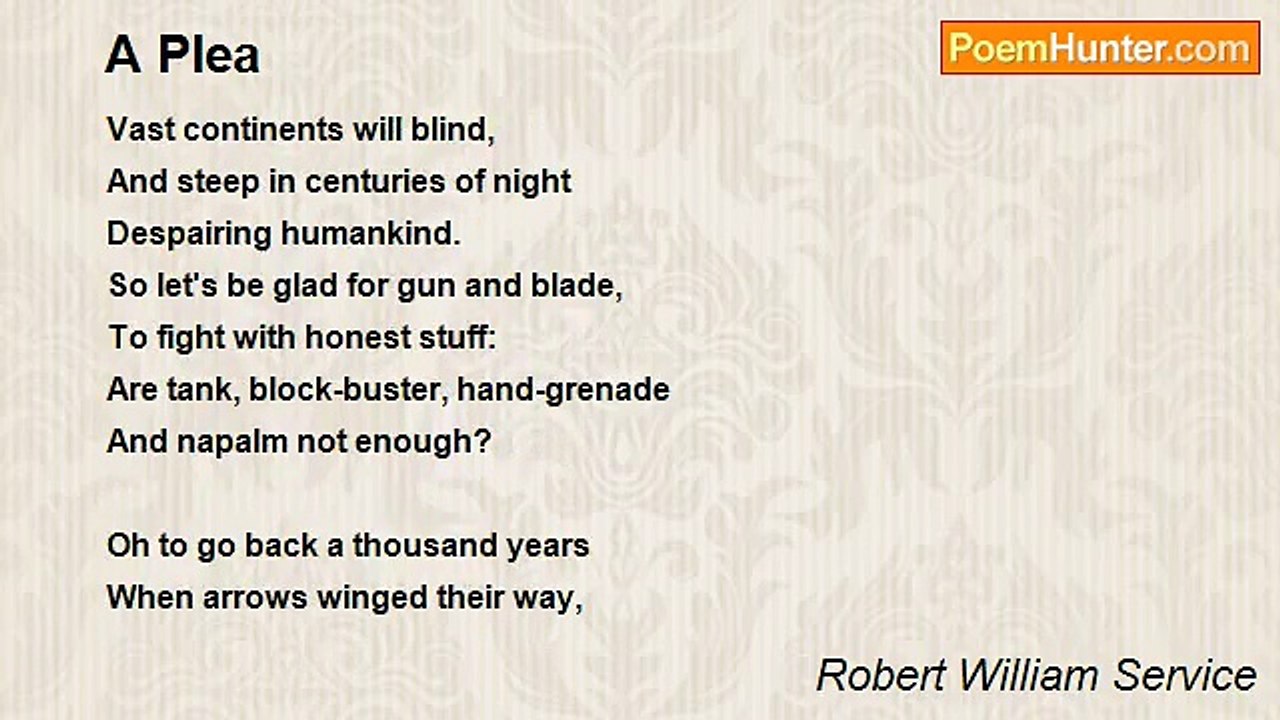 Robert William Service - A Plea
