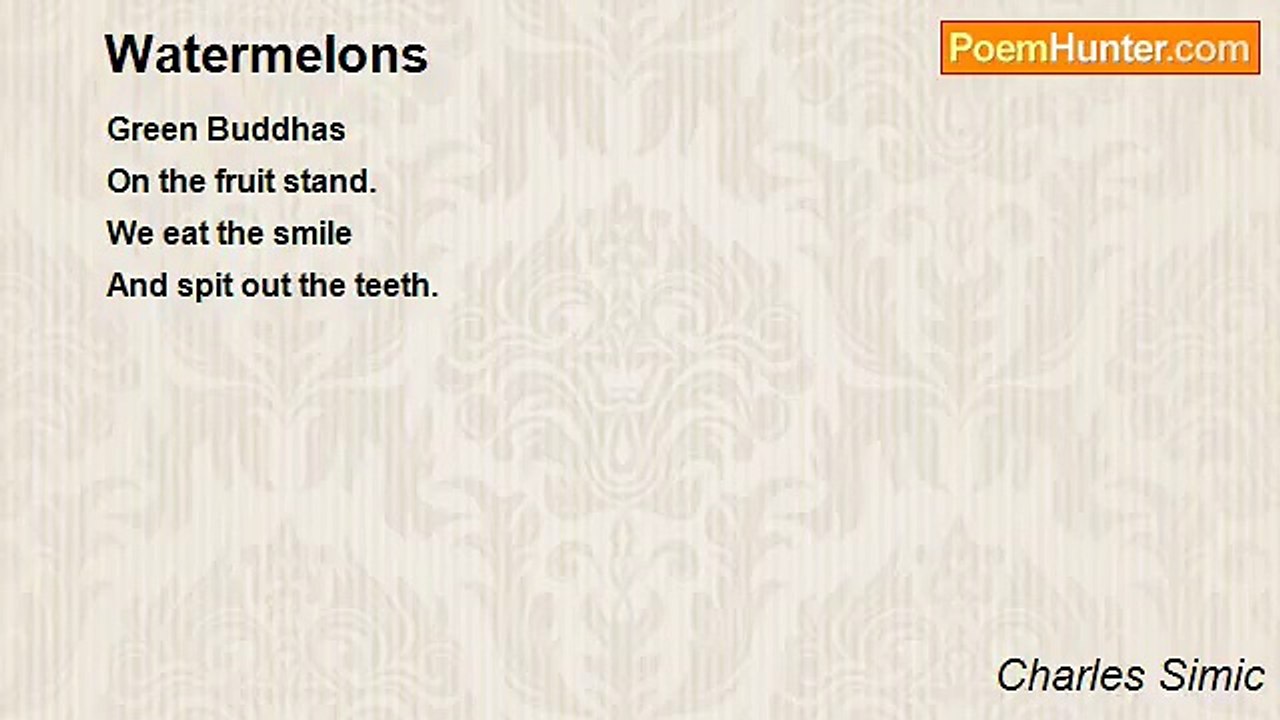 Charles Simic - Watermelons