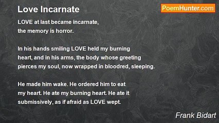 Frank Bidart - Love Incarnate