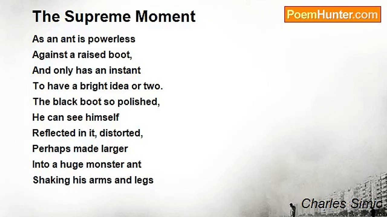 Charles Simic - The Supreme Moment