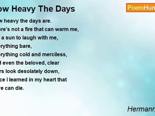 Hermann Hesse - How Heavy The Days