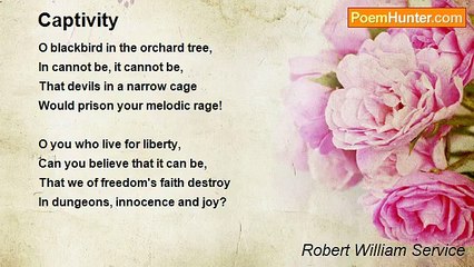 Robert William Service - Captivity