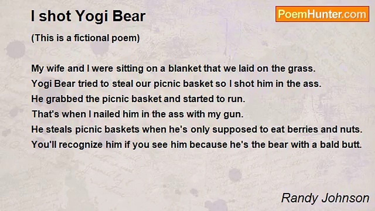 Randy Johnson - I shot Yogi Bear