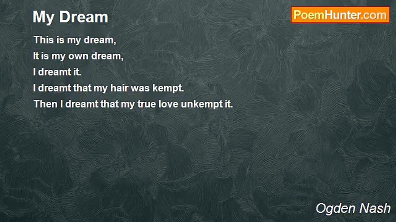Ogden Nash - My Dream