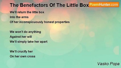 Vasko Popa - The Benefactors Of The Little Box