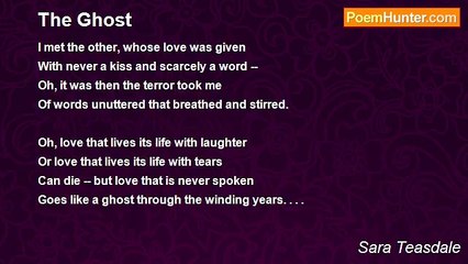 Sara Teasdale - The Ghost