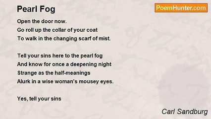 Carl Sandburg - Pearl Fog