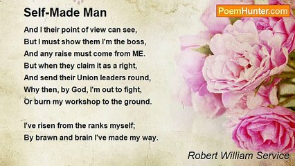 Robert William Service - Self-Made Man