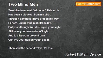 Robert William Service - Two Blind Men