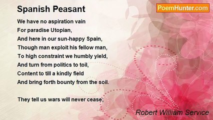 Robert William Service - Spanish Peasant