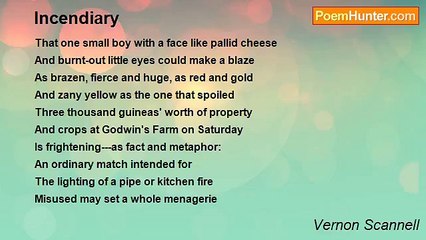 Vernon Scannell - Incendiary