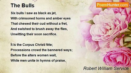 Robert William Service - The Bulls