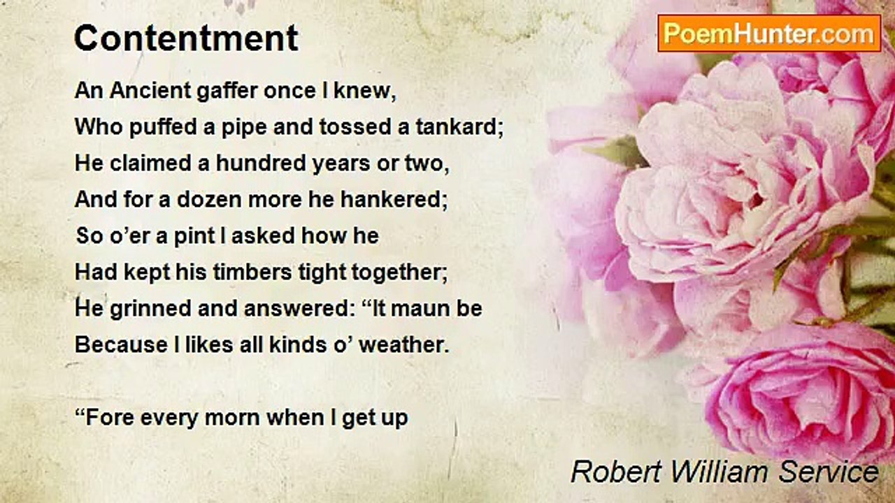 Robert William Service - Contentment