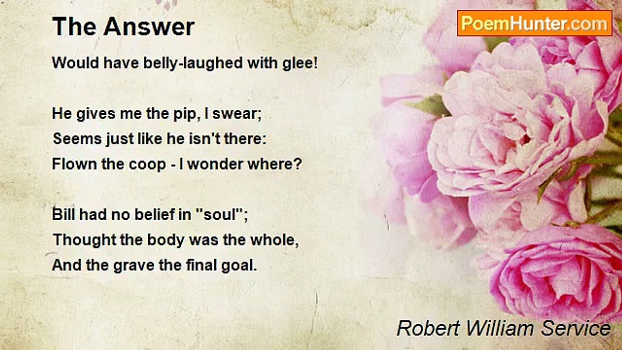 Robert William Service - The Answer