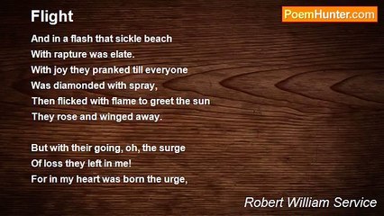 Robert William Service - Flight