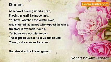Robert William Service - Dunce