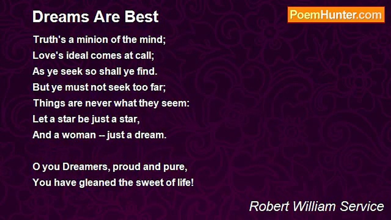Robert William Service - Dreams Are Best