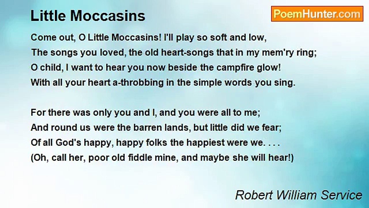 Robert William Service - Little Moccasins