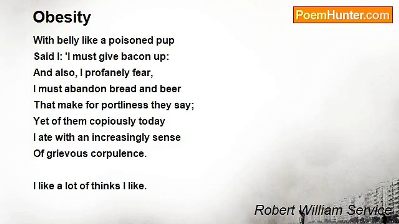 Robert William Service - Obesity