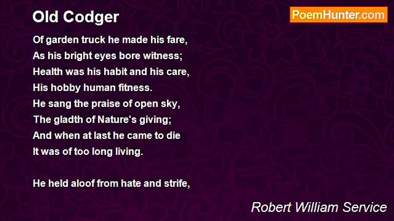Robert William Service - Old Codger