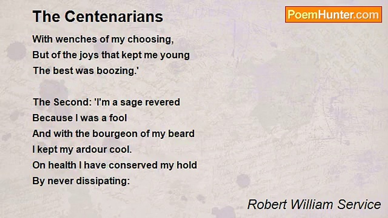 Robert William Service - The Centenarians