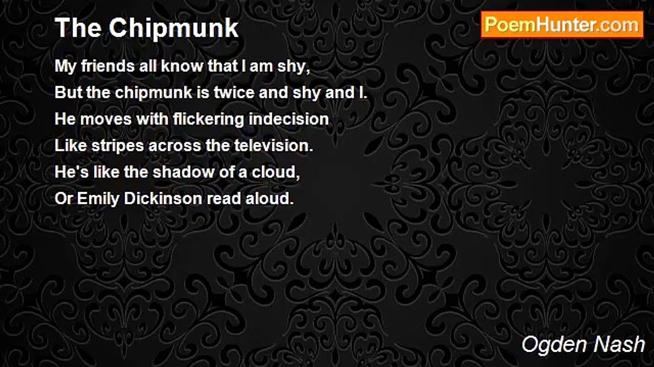 Ogden Nash - The Chipmunk