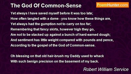 Robert William Service - The God Of Common-Sense