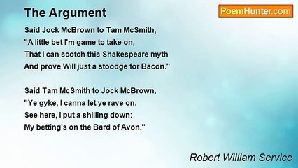 Robert William Service - The Argument