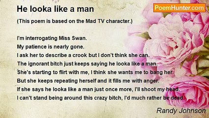 Randy Johnson - He looka like a man