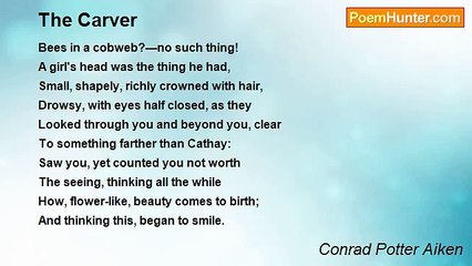Conrad Potter Aiken - The Carver