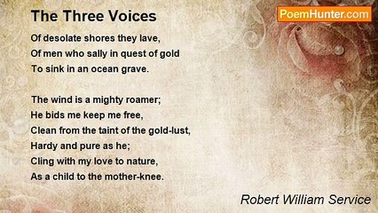 Robert William Service - The Three Voices