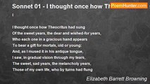 Elizabeth Barrett Browning - Sonnet 01 - I thought once how Theocritus had sung