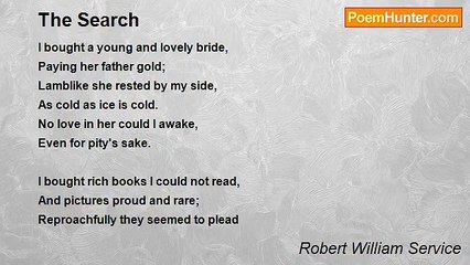 Robert William Service - The Search