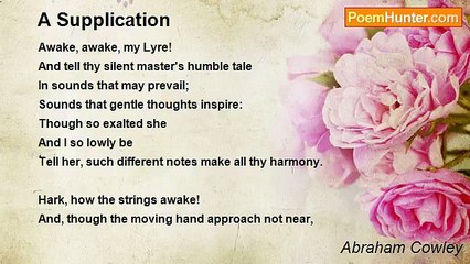 Abraham Cowley - A Supplication
