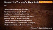 Elizabeth Barrett Browning - Sonnet 19 - The soul's Rialto hath its merchandise